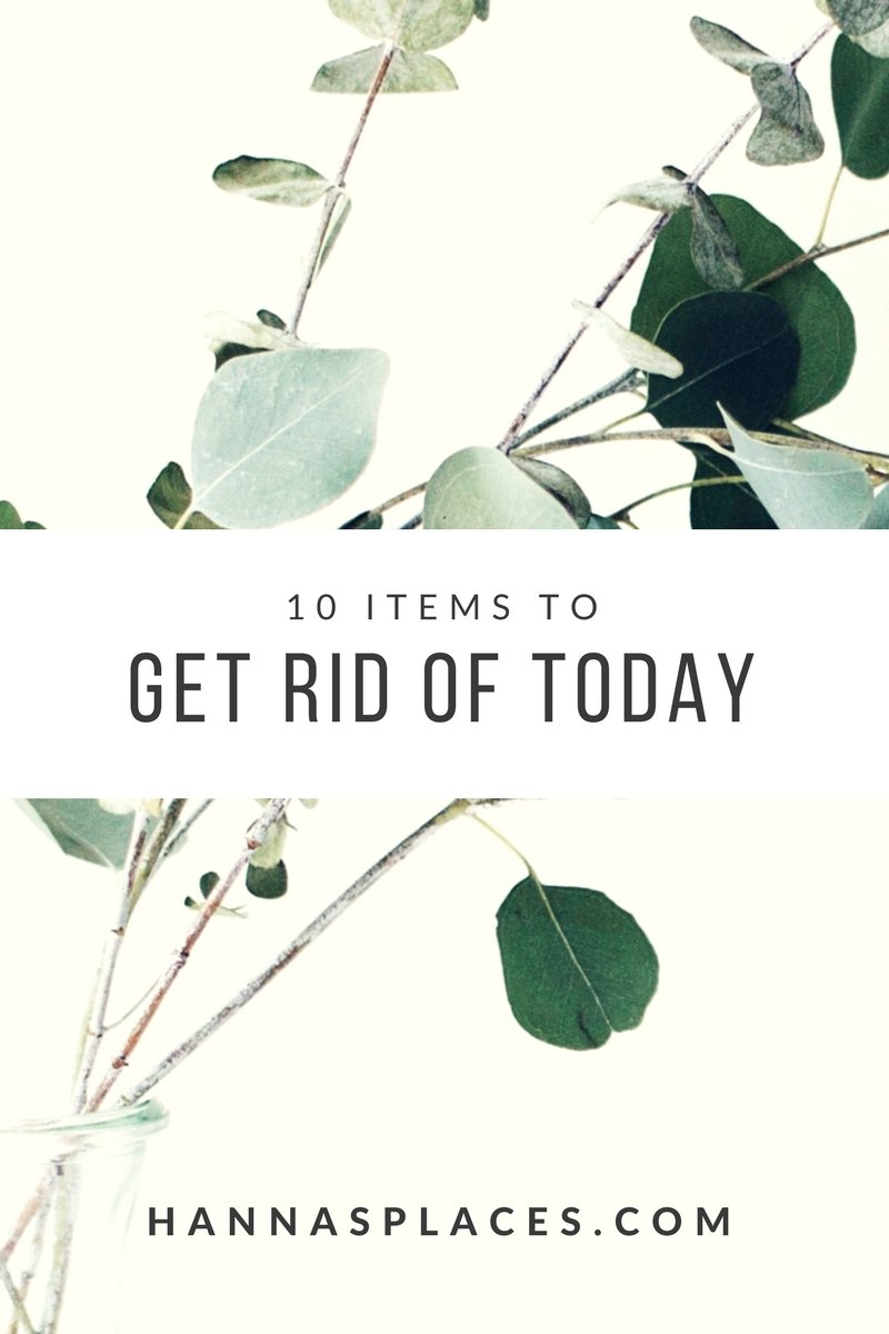 Let's declutter - 10 items to get rid off today