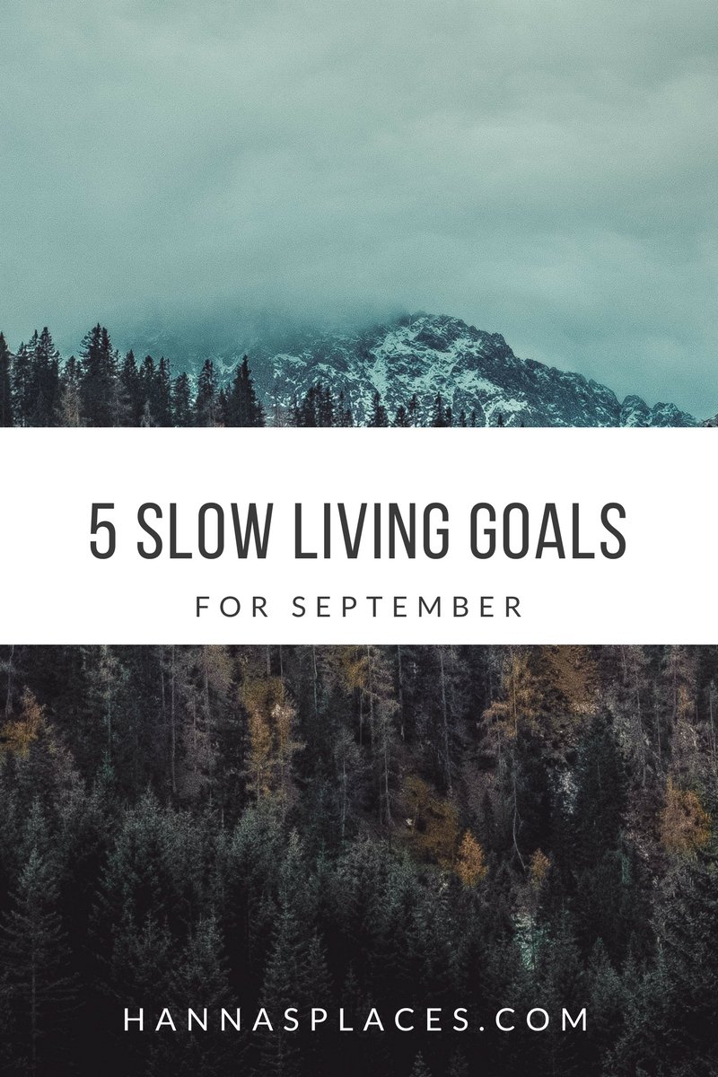 5 slow living goals for September