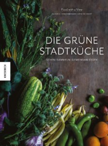 Die grüne Stadtküche - Seasonal Cooking on Hanna's Places