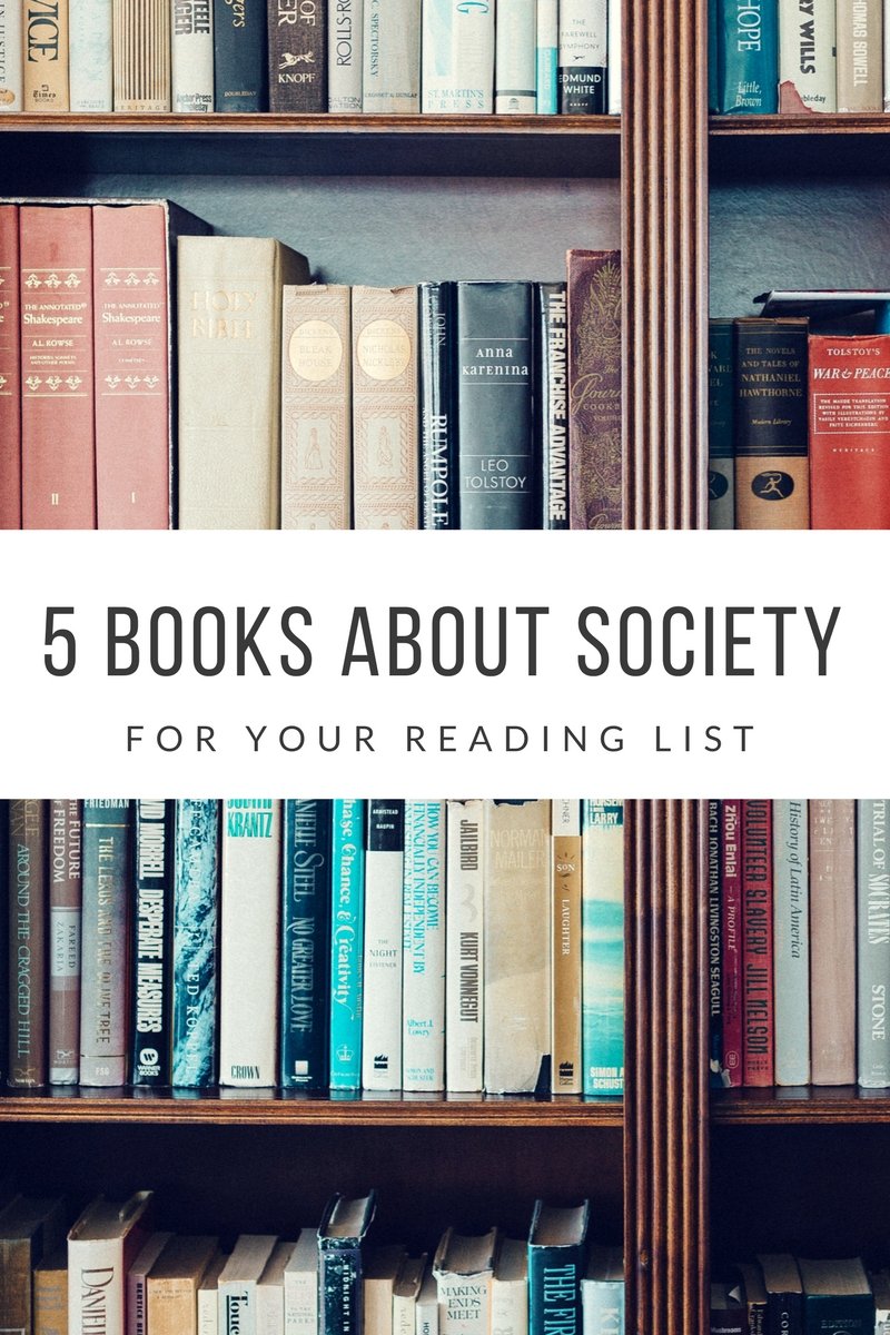 5 books about society for your reading list